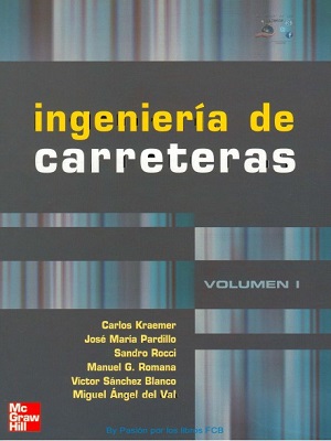 Ingenieria de carreteras - Kraemer - VOLUMEN I
